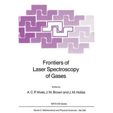 Frontiers of Laser Spectroscopy of Gases Paperback, Springer