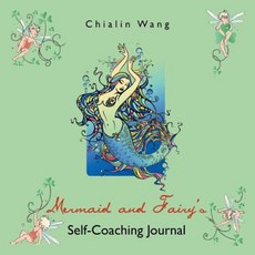 Mermaid and Fairy's Self-Coaching Journal Paperback, Balboa Press