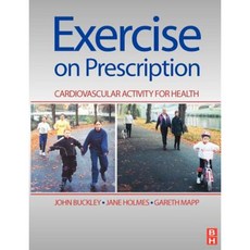 Exercise on Prescription: Activity for Cardiovascular Health Paperback, Butterworth-Heinemann