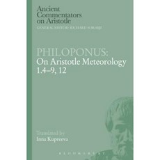 Philoponus: On Aristotle Meteorology 1.4-9 12 Paperback, Bloomsbury Publishing PLC