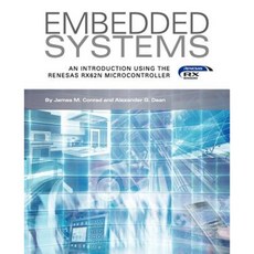 Embedded Systems an Introduction Using the Renesas Rx62n Microcontroller Paperback, Micrium