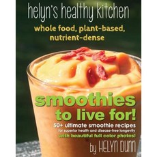 Smoothies to Live For! Paperback, Prominent Books, LLC