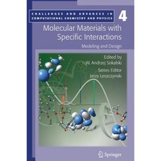 Molecular Materials with Specific Interactions - Modeling and Design Paperback, Springer
