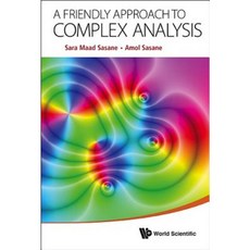 A Friendly Approach to Complex Analysis Paperback, World Scientific Publishing Company