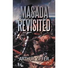 Masada Revisited Paperback, iUniverse