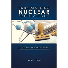 Understanding Nuclear Regulations Paperback, New Generation Publishing