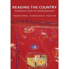 Reading the Country: Introduction to Nomadology Paperback, Re.Press