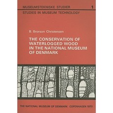 The Conservation of Waterlogged Wood in the National Museum of Denmark Paperback