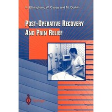 Post-Operative Recovery and Pain Relief Paperback, Springer