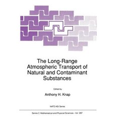 The Long-Range Atmospheric Transport of Natural and Contaminant Substances Paperback, Springer