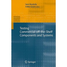 Testing Commercial-Off-The-Shelf Components and Systems Hardcover, Springer