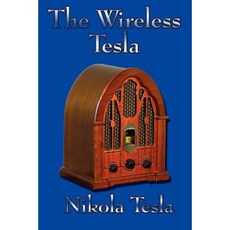 The Wireless Tesla Paperback, Wilder Publications