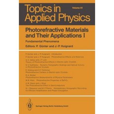 Photorefractive Materials and Their Applications I: Fundamental Phenomena Paperback, Springer