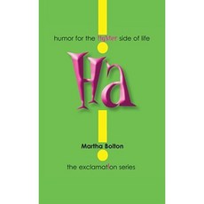 Ha!: Humor for the Lighter Side of Life Paperback, Howard Books