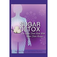 Sugar Detox: The Sugar Detox Book with Sugar Detox Recipes Paperback, Webnetworks Inc
