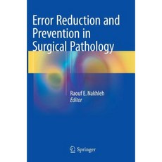 Error Reduction and Prevention in Surgical Pathology Paperback, Springer