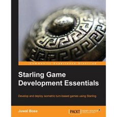 Starling Game Development Essentials Paperback, Packt Publishing