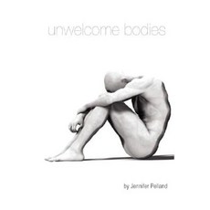Unwelcome Bodies Hardcover, Apex Publications