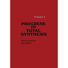 Progress in Total Synthesis: Volume 1 Paperback, Springer