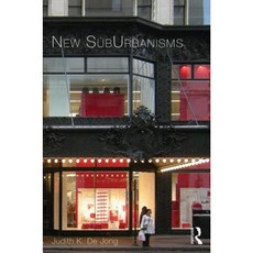 New Suburbanisms Paperback, Routledge