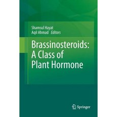 Brassinosteroids: A Class of Plant Hormone Paperback, Springer