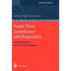Power Plant Surveillance and Diagnostics: Applied Research with Artificial Intelligence Hardcover, Springer