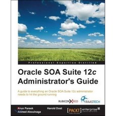 Oracle Soa Suite 12c Administrator's Guide Paperback, Packt Publishing