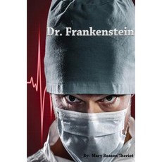 Dr. Frankenstein Paperback, Mary Reason Theriot