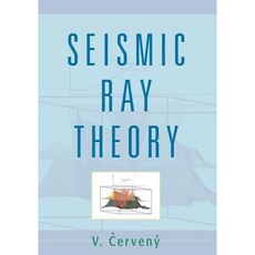 Seismic Ray Theory Paperback, Cambridge University Press