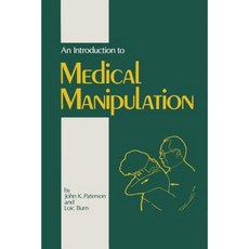 An Introduction to Medical Manipulation Paperback, Springer