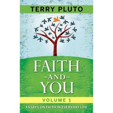 Faith and You Volume 1: Essays on Faith in Everyday Life Paperback, Gray & Company Publishers