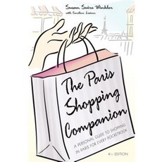 The Paris Shopping Companion: A Personal Guide to Shopping in Paris for Every Pocketbook Hardcover, Cumberland House Publishing