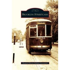 Brooklyn Streetcars Hardcover, Arcadia Publishing Library Editions