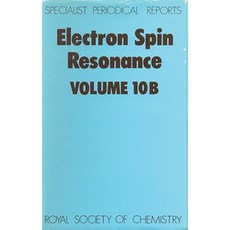 Electron Spin Resonance: Volume 10b Hardcover, Royal Society of Chemistry