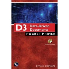 D3 Data-Driven Documents Pocket Primer Paperback, Mercury Learning & Information