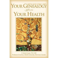 Your Genealogy Affects Your Health: Know Your Family Tree Paperback, iUniverse