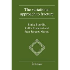 The Variational Approach to Fracture Paperback, Springer