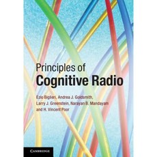 Principles of Cognitive Radio Hardcover, Cambridge University Press