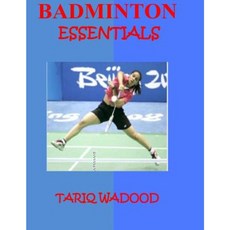Badminton Essentials Paperback, Createspace
