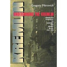 Undermining the Kremlin Hardcover, Cornell University Press