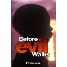 Before Evil Walks Paperback, CLM Publishing
