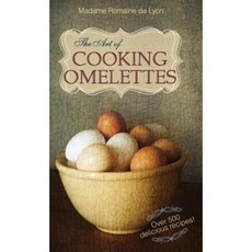 The Art of Cooking Omelettes Hardcover, Echo Point Books & Media
