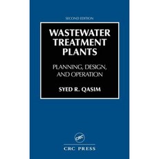 Wastewater Treatment Plants: Planning Design and Operation Hardcover, CRC Press