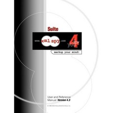 XML Spy 4.3 User and Reference Manual Paperback, iUniverse