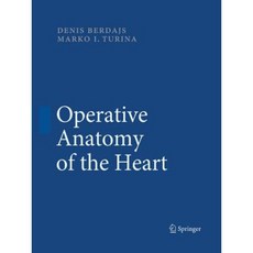 Operative Anatomy of the Heart Paperback, Springer