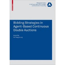Bidding Strategies in Agent-Based Continuous Double Auctions Paperback, Birkhauser