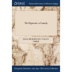 The Hypocrite: A Comedy Paperback, Gale Ncco, Print Editions