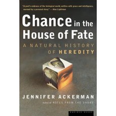 Chance in the House of Fate: A Natural History of Heredity Paperback, Mariner Books