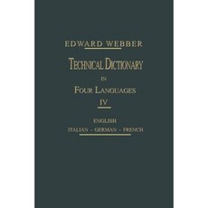 Technical Dictionary: Four Languages Paperback, Springer