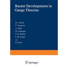 Recent Developments in Gauge Theories Paperback, Springer